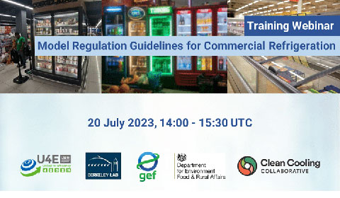 Webinar banner showing commercial refrigeration units in stores, with text: Model Regulation Guidelines for Commercial Refrigeration. 20 July 2023, 14:00-15:30 UTC. Multiple organization logos appear at the bottom.