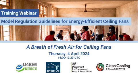 A webinar slide with people in a bright room and text: Training Webinar: Model Regulation Guidelines for Energy-Efficient Ceiling Fans. Thursday, 4 April 2024, 14:00-15:30 UTC. Four logos appear at the bottom.