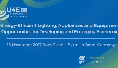 A conference banner for an event on energy-efficient lighting, appliances, and equipment in developing economies, held on 15 November 2017, 9 a.m.-5 p.m., in Bonn, Germany. Organized by U4E, UN, and gef.