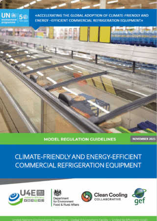 Supermarket aisle of glass-door freezers with a title overlay: Climate-Friendly and Energy-Efficient Commercial Refrigeration Equipment, by UN Environment Programme and partners, November 2021.
