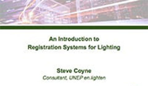 Blurry slide titled An Introduction to Registration Systems for Lighting by Steve Coyne, Consultant, UNEP en.lighten, with a background of streaked lights and industrial scenery.