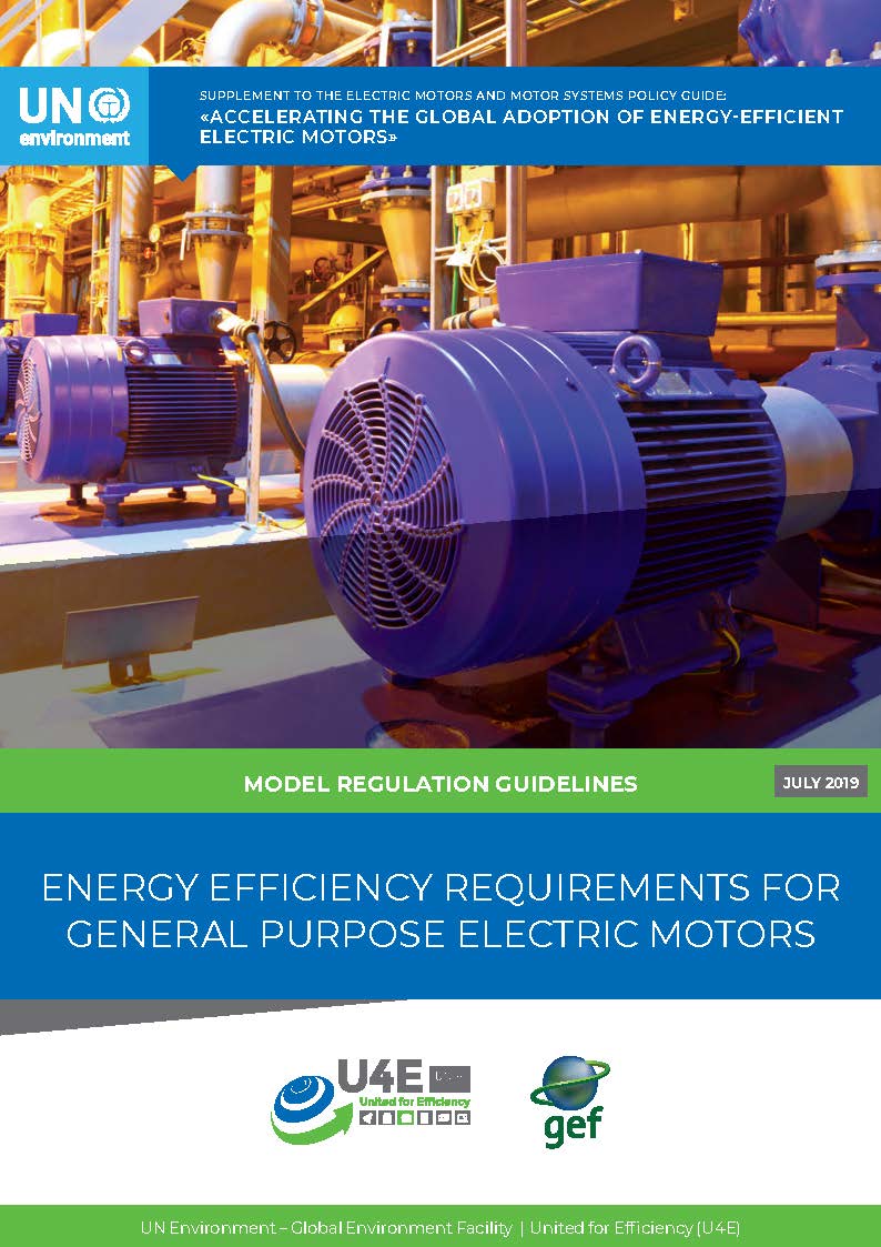 Cover page of a UN Environment report on energy efficiency for electric motors, featuring a close-up photo of blue industrial electric motors with pipes in a factory setting. Logos of UNEP, U4E, and GEF are at the bottom.