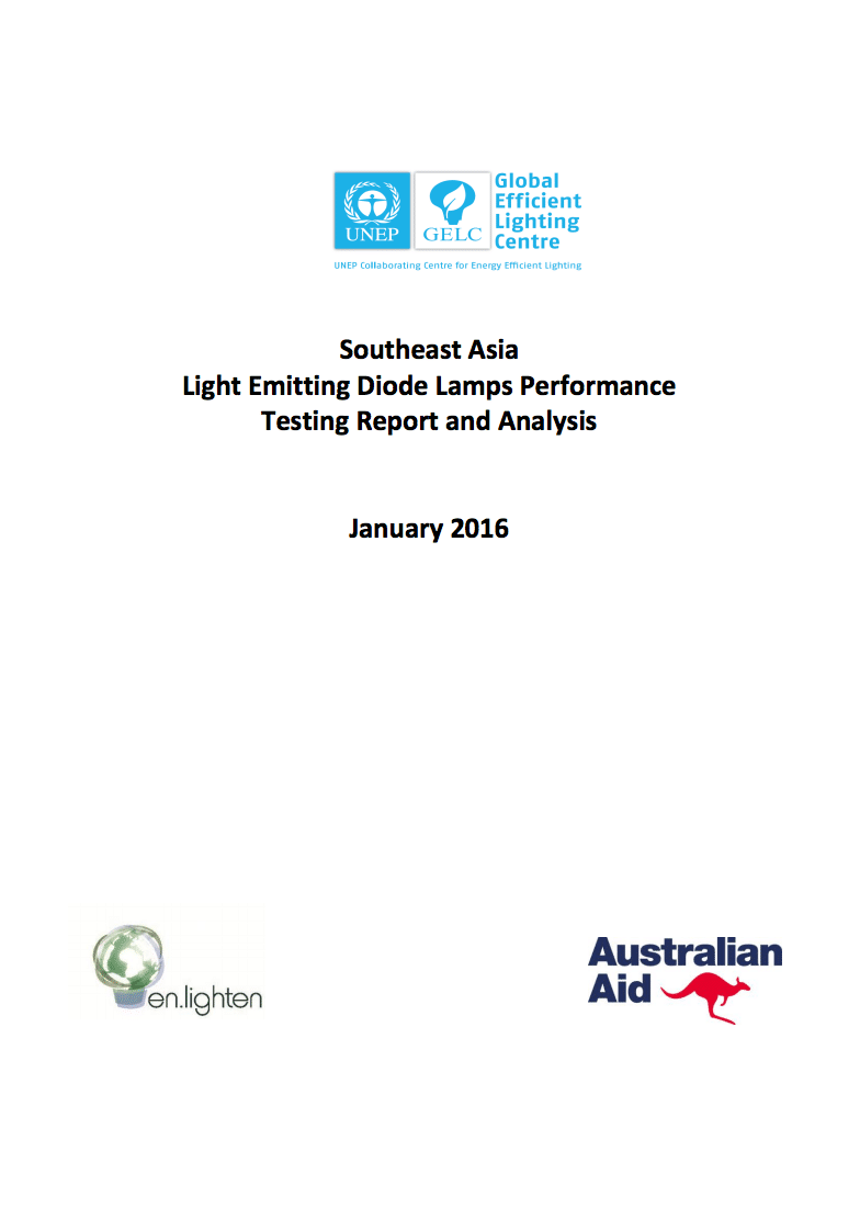 Cover page of a report titled Southeast Asia Light Emitting Diode Lamps Performance Testing Report and Analysis, January 2016, with logos for UNEP, Australian Aid, and en.lighten.