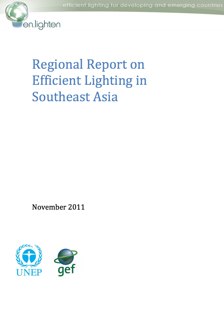 Cover page of the Regional Report on Efficient Lighting in Southeast Asia, published in November 2011, with UNEP and GEF logos at the bottom.